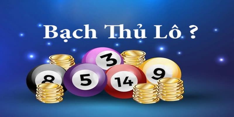 Cách chơi bạch thủ lô tại Lô Đề Vip