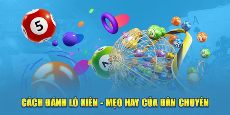 Cách tính tiền lô xiên cơ bản