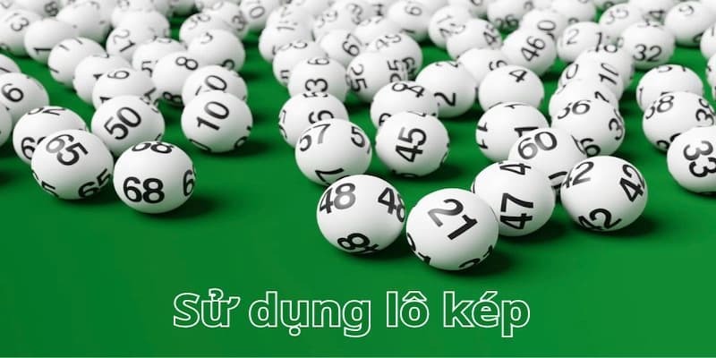 Vì sao lô kép tại Lô Đề Vip được tin chọn?